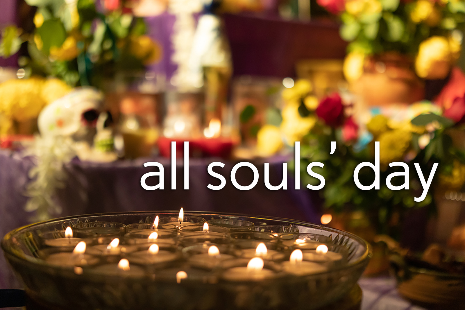 All Souls’ Day – Romans 8:31-39