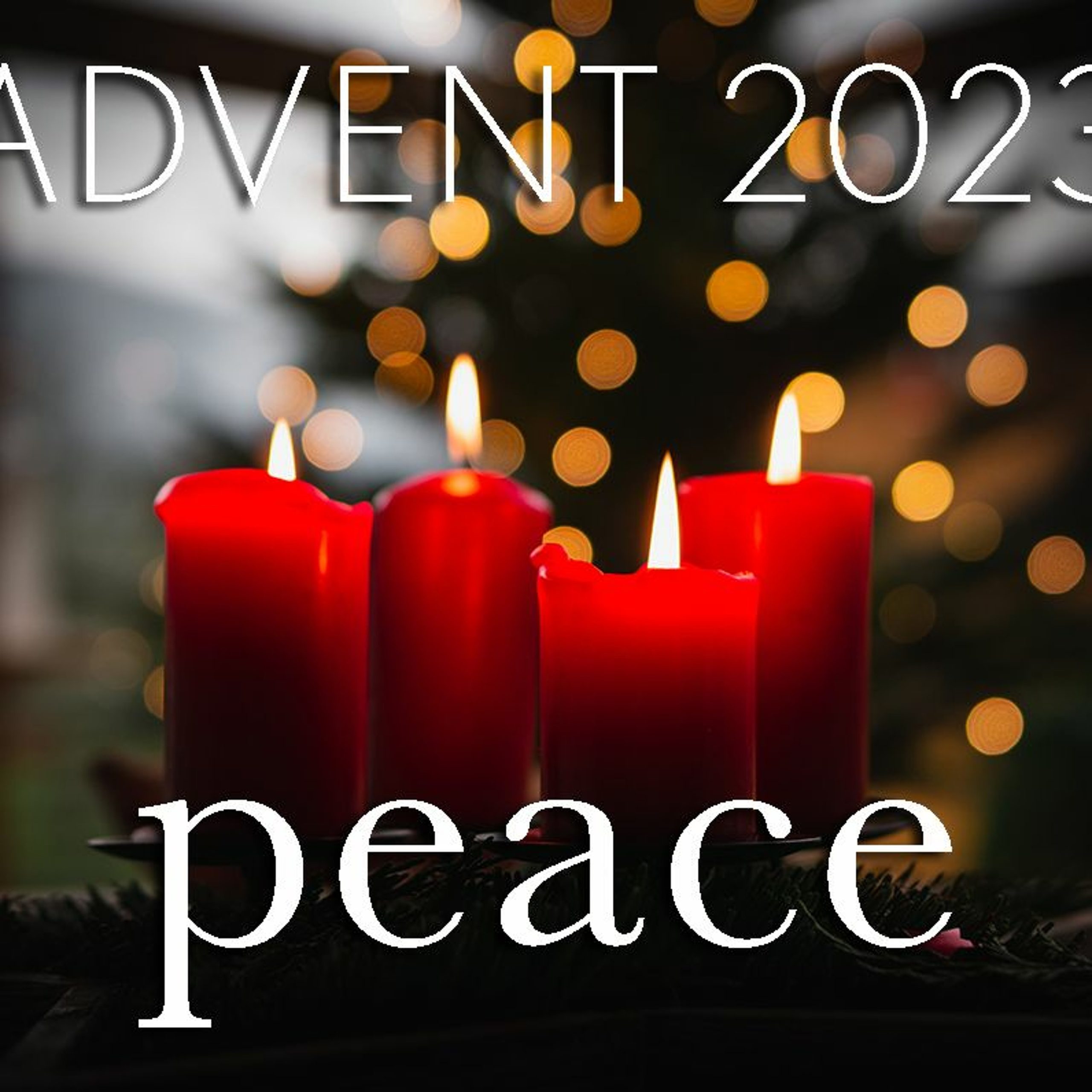 Advent 2023: Peace – Mark 1:1-8