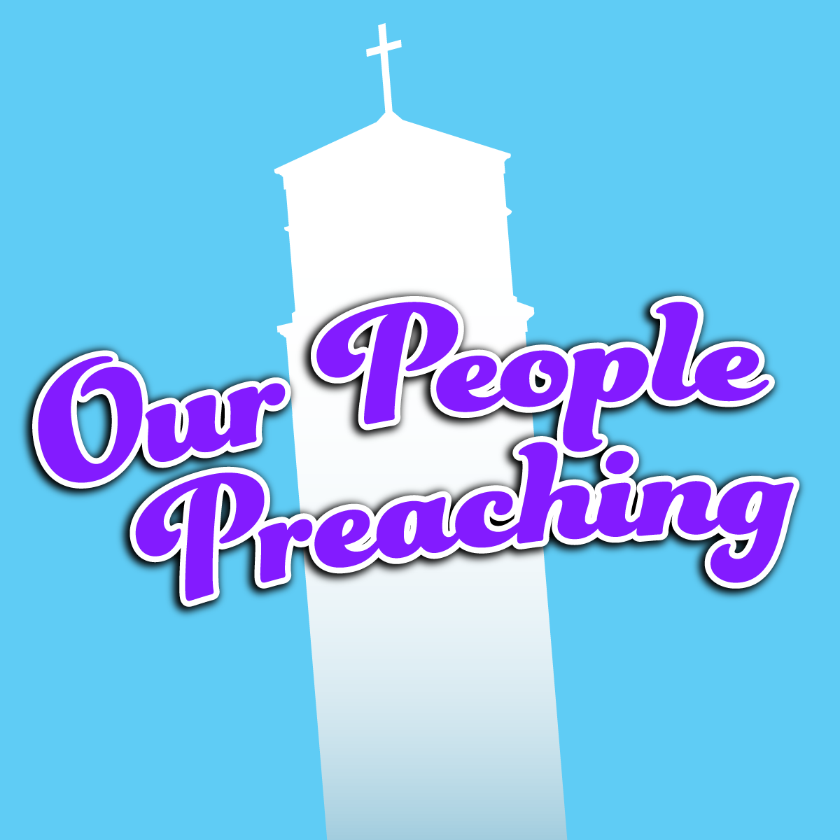 Our People Preaching Begins Next Sunday!